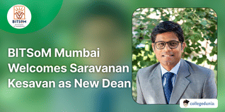 BITSoM Mumbai Appoints Saravanan Kesavan as New Dean; Check Details Here